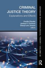 9780367860776-0367860775-Criminal Justice Theory, Volume 26: Explanations and Effects (Advances in Criminological Theory)
