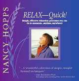 9780966306934-0966306937-RELAX-QUICK! Simple, Effective Relaxation Processes You Can Do in Moments; Deep Relaxation/Meditation, Guided Imagery, Affirmations (CD)