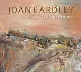 9781911054290-1911054295-Joan Eardley: Land & Sea – A Life in Catterline