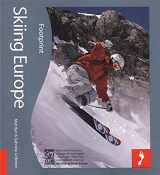 9781906098445-1906098441-Skiing Europe: Tread Your Own Path (Footprint Travel Guides)