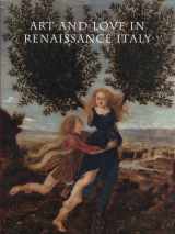 9780300200331-0300200331-Art and Love in Renaissance Italy