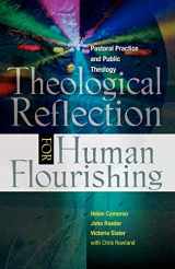 9780334043904-0334043905-Theological Reflection for Human Flourishing: Pastoral Practice and Public Theology