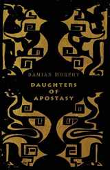 9781943813391-1943813396-Daughters of Apostasy