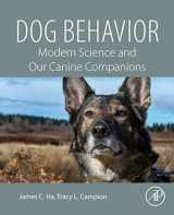 9780128164983-0128164980-Dog Behavior: Modern Science and Our Canine Companions