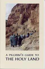 9780913026465-0913026468-A Pilgrim's Guide to the Holy Land for Orthodox Christians