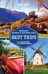 9781743606957-1743606958-Lonely Planet Germany, Austria & Switzerland's Best Trips (Trips Country)