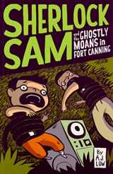 9781449477882-1449477887-Sherlock Sam and the Ghostly Moans in Fort Canning: book two (Volume 2)