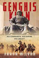 9780306823954-0306823950-Genghis Khan: His Conquests, His Empire, His Legacy