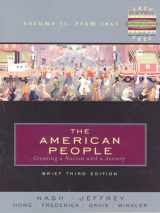 9780321005687-0321005686-The American People: Creating A Nation and a Society Brief, Volume II: From 1865 (Chapters 16-30) (3rd Edition)