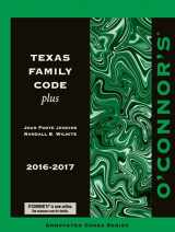 9781598392449-1598392441-O'Connor's Texas Family Code Plus 2016-2017