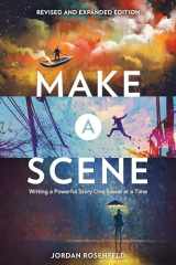 9781440351419-1440351414-Make a Scene Revised and Expanded Edition: Writing a Powerful Story One Scene at a Time