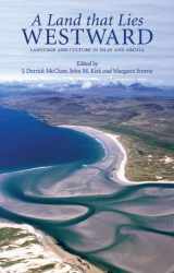 9781906566104-1906566100-A Land That Lies Westward: Essay on the Language and Culture of Islay and Argyll