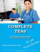 9781927358771-1927358779-Complete TEAS! Test of Essential Academic Skills Study Guide and Practice Tests