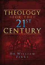 9780990925071-0990925072-Theology for the 21st Century