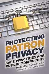 9781610699969-1610699963-Protecting Patron Privacy: Safe Practices for Public Computers