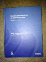 9780415690911-0415690919-Sustainable Buildings and Infrastructure: Paths to the Future