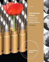 9781133953937-113395393X-International Politics: Power and Purpose in Global Affairs, International Edition
