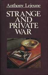 9780333225981-0333225988-Strange and Private War