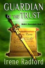 9781611384857-1611384850-Guardian of the Trust: Merlin's Descendants #2