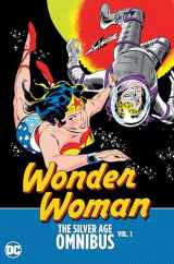 9781779513366-1779513364-Wonder Woman 1: The Silver Age Omnibus