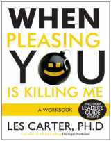 9780805444896-0805444890-When Pleasing You Is Killing Me: A Workbook