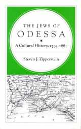 9780804719629-0804719624-The Jews of Odessa: A Cultural History, 1794-1881