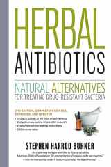 9781603429870-1603429875-Herbal Antibiotics, 2nd Edition: Natural Alternatives for Treating Drug-resistant Bacteria