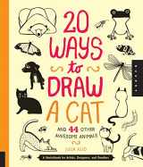 9781592538386-159253838X-20 Ways to Draw a Cat and 44 Other Awesome Animals: A Sketchbook for Artists, Designers, and Doodlers