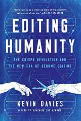9781643137636-1643137638-Editing Humanity: The CRISPR Revolution and the New Era of Genome Editing