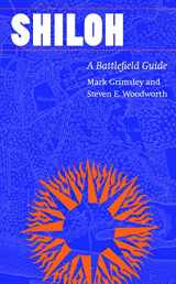 9780803271005-080327100X-Shiloh: A Battlefield Guide (This Hallowed Ground: Guides to Civil War Battlefields)
