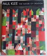 9780853318538-0853318530-Paul Klee: The Nature of Creation, Works, 1914-1940