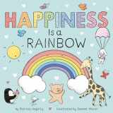 9780593303801-0593303806-Happiness Is a Rainbow (Books of Kindness)
