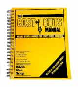 9780942901009-0942901002-The Cost Cuts Manual: Nailing Down Savings for Least Cost Housing