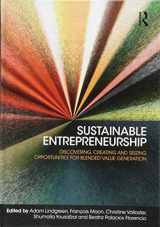 9781472483591-1472483596-Sustainable Entrepreneurship: Discovering, Creating and Seizing Opportunities for Blended Value Generation