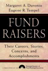 9780787903077-0787903078-Fund Raisers: Their Careers, Stories, Concerns, and Accomplishments (JOSSEY BASS NONPROFIT & PUBLIC MANAGEMENT SERIES)