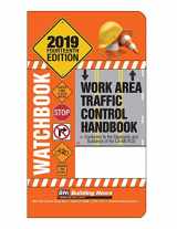 9781557019691-155701969X-WATCHBOOK: Work Area Traffic Control Handbook 2019 - Fourteenth Edition
