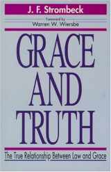 9780825437786-0825437784-Grace and Truth