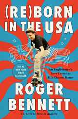 9780062958693-0062958690-Reborn in the USA: An Englishman's Love Letter to His Chosen Home