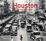 9781911595984-1911595989-Houston Then and Now®