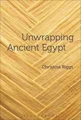 9780857855398-0857855395-Unwrapping Ancient Egypt: The Shroud, the Secret and the Sacred