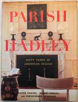9780316700320-0316700320-Parish-Hadley: Sixty Years of American Design