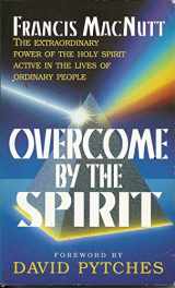 9780800791704-0800791703-Overcome by the Spirit