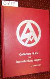 9780931065040-0931065046-Collectors Guide to Sturmabteilung (SA) Insignia