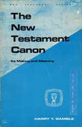 9780800604707-0800604709-The New Testament Canon: Its Making and Meaning (GUIDES TO BIBLICAL SCHOLARSHIP NEW TESTAMENT SERIES)