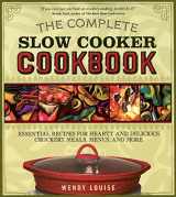 9781402214080-1402214081-The Complete Slow Cooker Cookbook: Essential Recipes for Hearty and Delicious Crockery Meals, Menus, and More