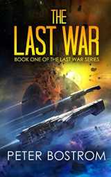 9781545124369-1545124361-The Last War: Book 1 of The Last War Series