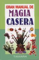 9789707751613-9707751614-Gran Manual de Magia Casera (Spanish Edition)