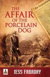 9781602822306-1602822301-The Affair of the Porcelain Dog
