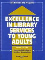9780838907863-0838907865-Excellence in Library Services to Young Adults: The Nation's Top Programs