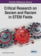 9781522501749-1522501746-Critical Research on Sexism and Racism in STEM Fields (Advances in Religious and Cultural Studies)